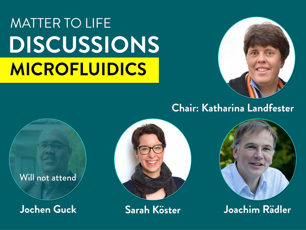 Announcement of the MtL Discussions with photos of the speakers Sarah Köster and Joachim Rädler as well as Katharina Landfester as Chair. Grayed out is Jochen Guck, who would have originally participated