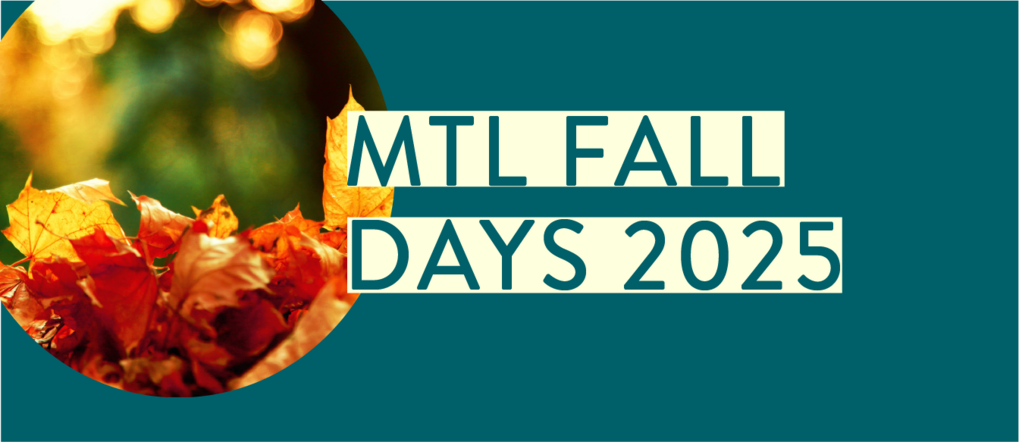 Promotional graphic for "MTL Fall Days 2025" featuring a circular frame filled with colorful autumn leaves against a teal background.